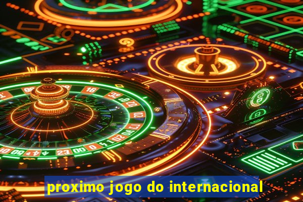 proximo jogo do internacional